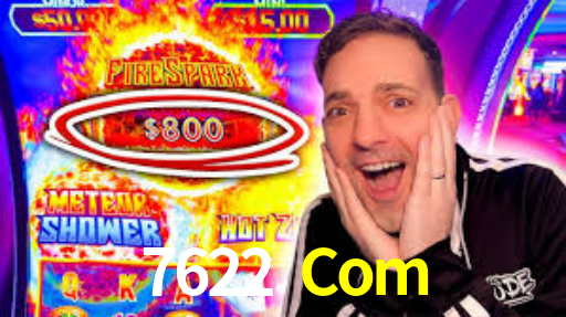 7622 Com